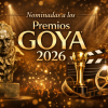 Los Premios Goya 2026 ya están aquí: estas son las películas que luchan por el galardón